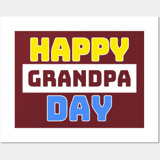 Happy Grandpa Day Posters and Art